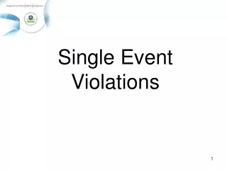 Single Event Violations