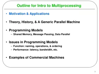 Outline for Intro to Multiprocessing
