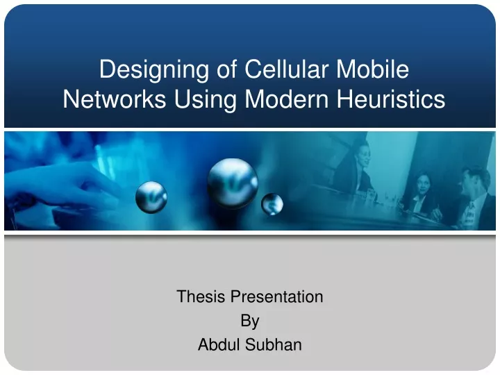 designing of cellular mobile networks using modern heuristics