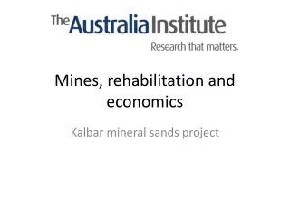 Mines, rehabilitation and economics