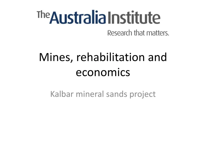 mines rehabilitation and economics