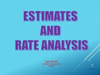 ESTIMATES  AND  RATE ANALYSIS