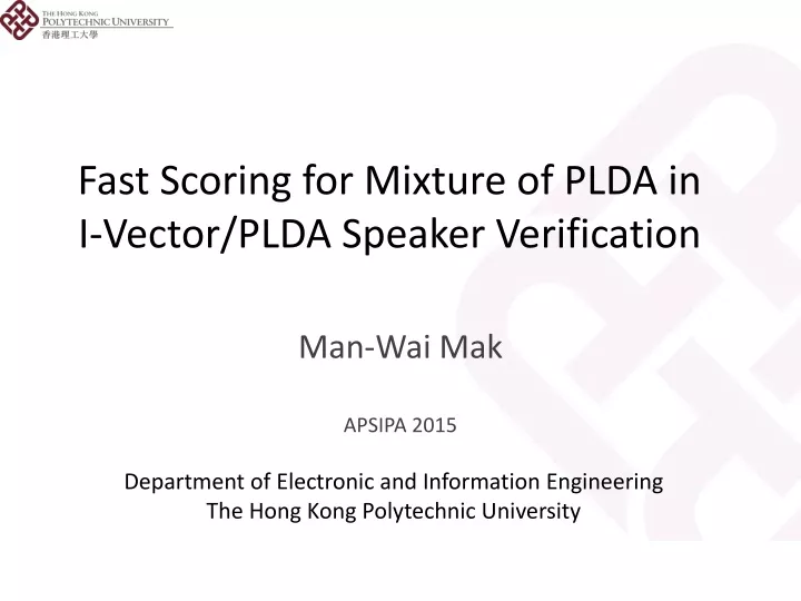 fast scoring for mixture of plda in i vector plda speaker verification