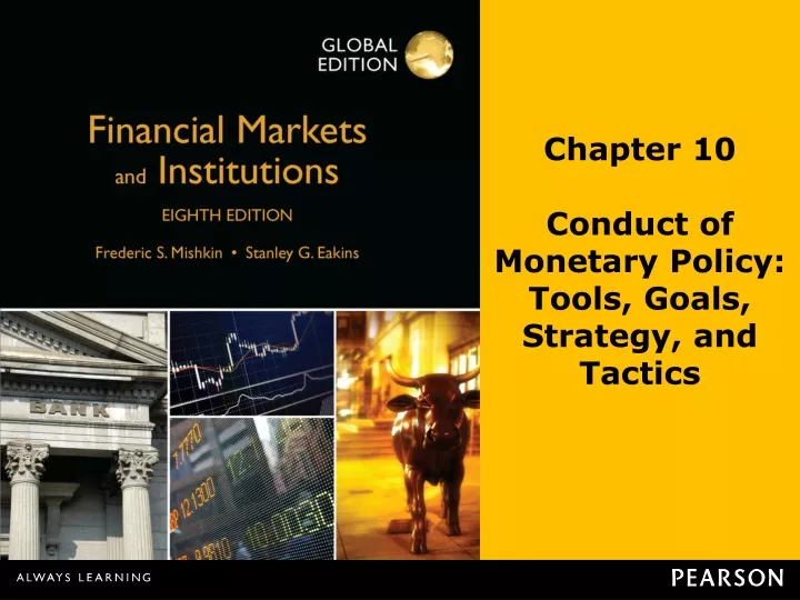chapter 10 conduct of monetary policy tools goals