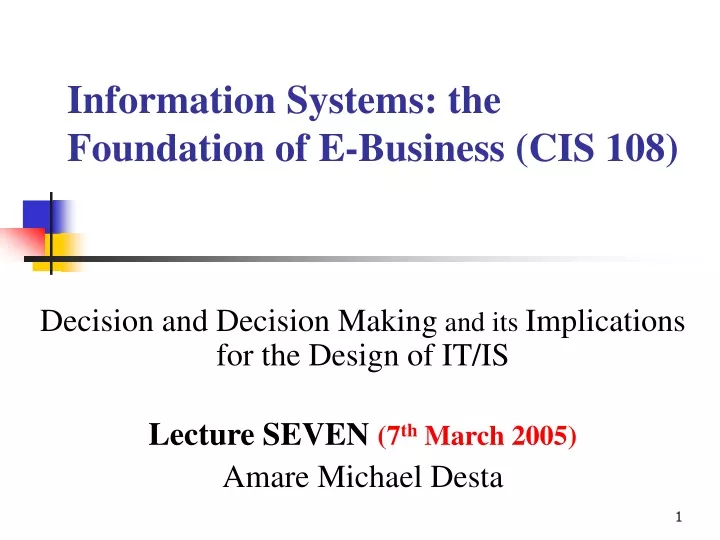 information systems the foundation of e business cis 108