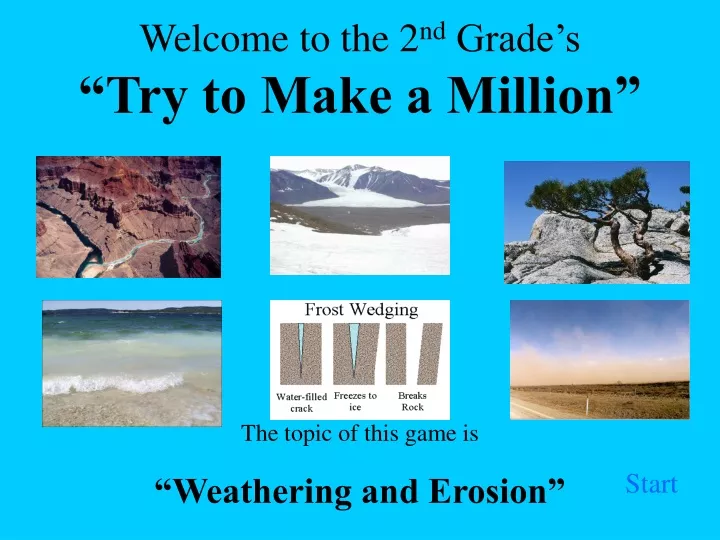 welcome to the 2 nd grade s try to make a million