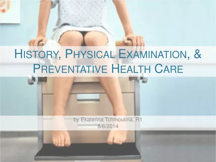 history physical examination preventative health care