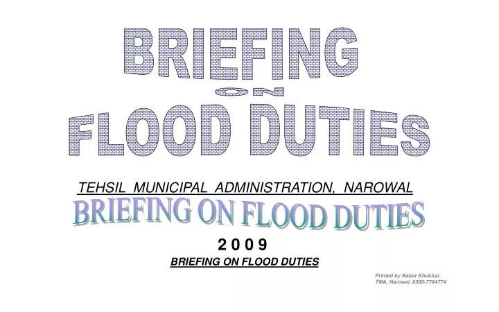 briefing on flood duties