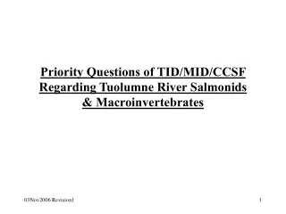 Priority Questions of TID/MID/CCSF Regarding Tuolumne River Salmonids &amp; Macroinvertebrates