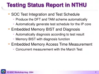 Testing Status Report in NTHU