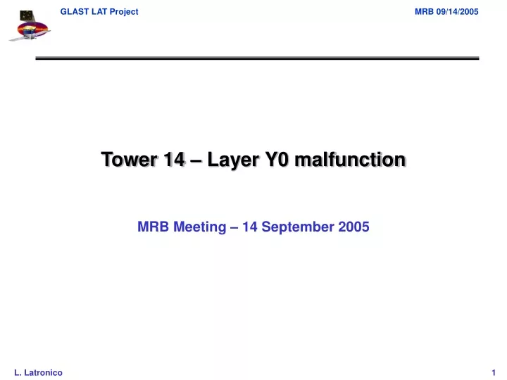 tower 14 layer y0 malfunction