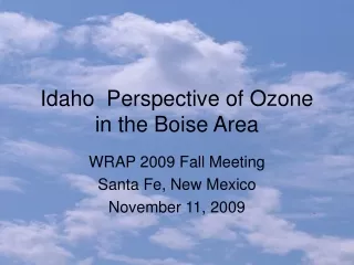 Idaho  Perspective of Ozone in the Boise Area