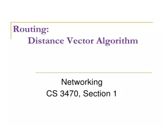 Routing: 		Distance Vector Algorithm