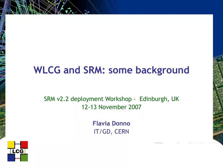 wlcg and srm some background