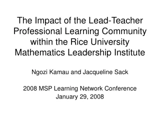 Ngozi Kamau and Jacqueline Sack 2008 MSP Learning Network Conference January 29, 2008