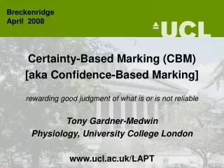 Certainty-Based Marking (CBM) [aka Confidence-Based Marking]