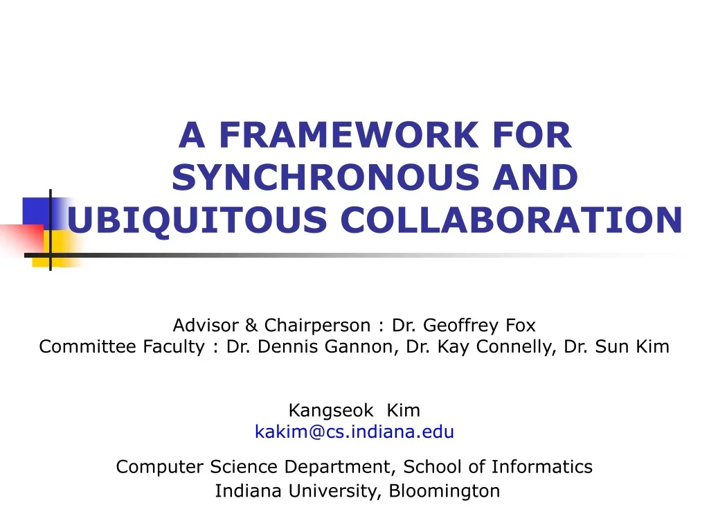 PPT - A FRAMEWORK FOR SYNCHRONOUS AND UBIQUITOUS COLLABORATION ...