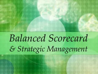 Balanced Scorecard &amp; Strategic Management