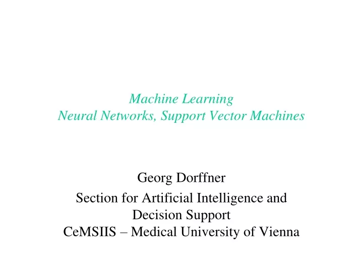 machine learning neural networks support vector machines