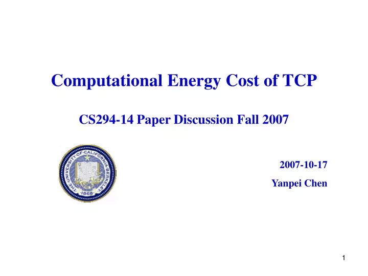 computational energy cost of tcp cs294 14 paper discussion fall 2007