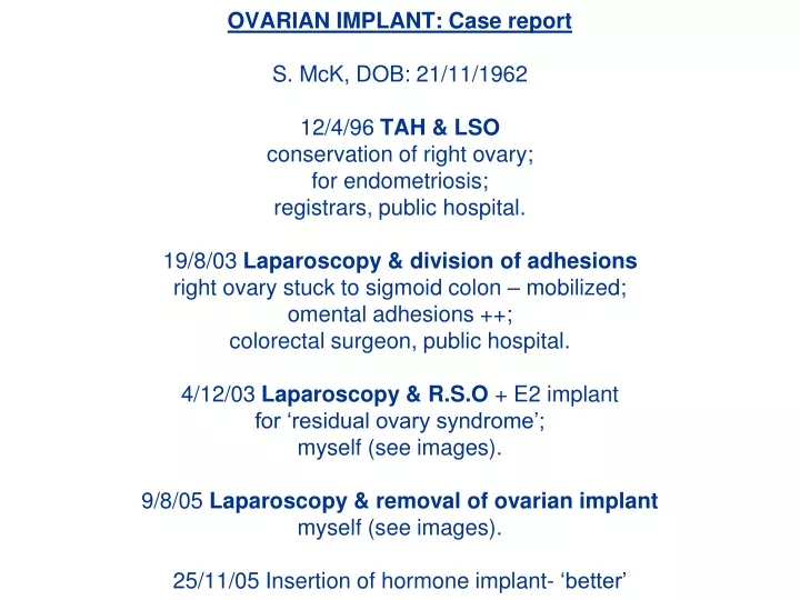 ovarian implant case report s mck dob 21 11 1962