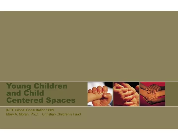 young children and child centered spaces