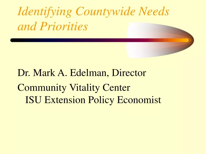 identifying countywide needs and priorities