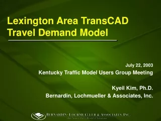 Lexington Area TransCAD Travel Demand Model