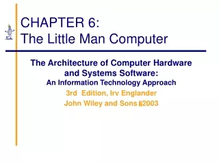 CHAPTER 6: The Little Man Computer
