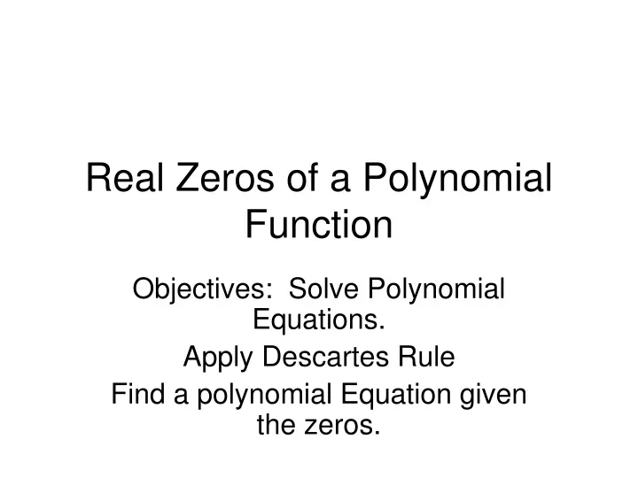 real zeros of a polynomial function