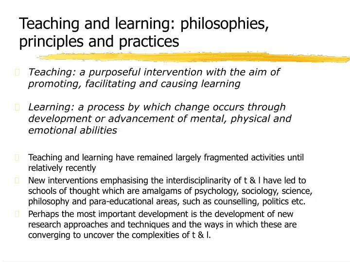 teaching and learning philosophies principles and practices