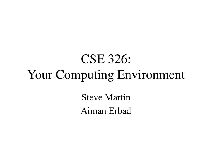 cse 326 your computing environment