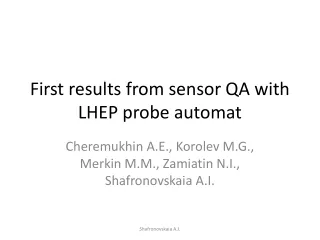 First results from sensor QA with LHEP probe automat