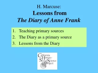 H. Marcuse:  Lessons from  The Diary of Anne Frank