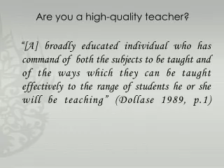 Are you a high-quality teacher?