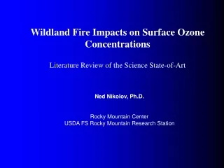 Wildland Fire Impacts on Surface Ozone Concentrations