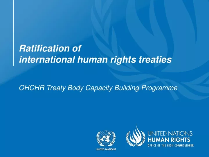 ratification of international human rights treaties