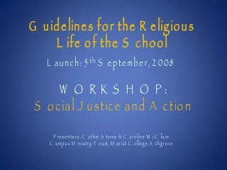 Guidelines for the Religious Life of the School