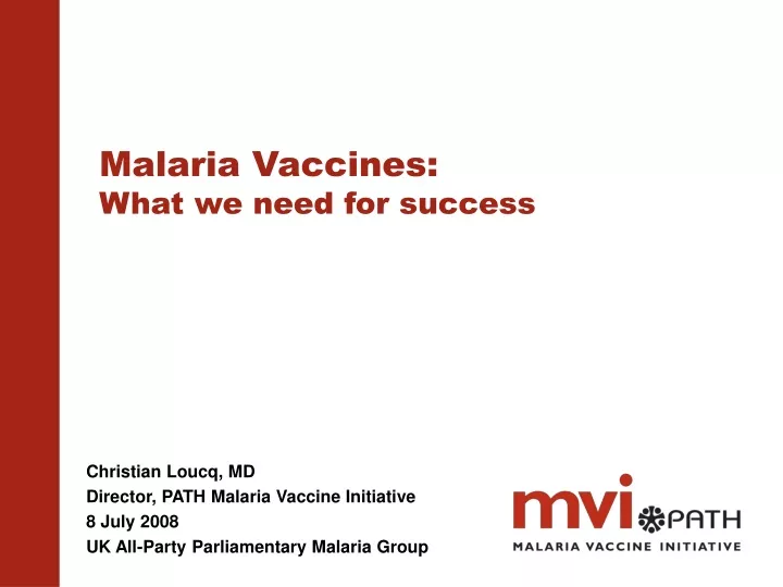 malaria vaccines what we need for success