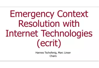 Emergency Context Resolution with Internet Technologies (ecrit)