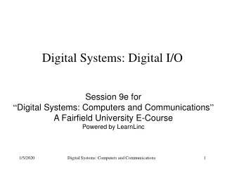 Digital Systems: Digital I/O