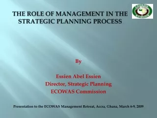 The ROLE OF MANAGEMENT IN THE Strategic Planning Process