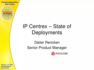 IP Centrex – State of Deployments