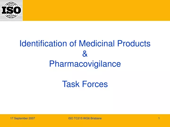 identification of medicinal products pharmacovigilance task forces