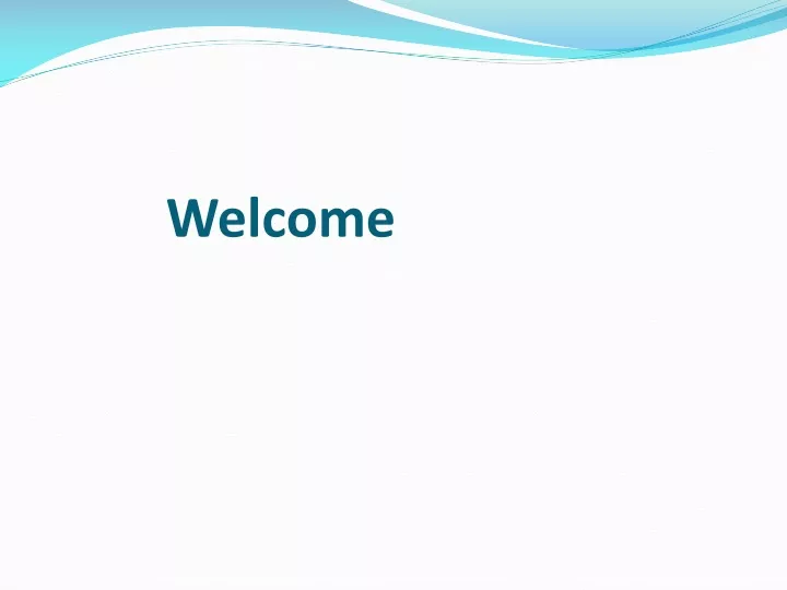 welcome