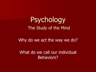 Psychology The Study of the Mind