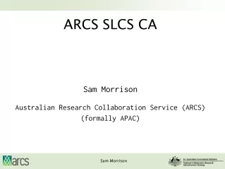 ARCS SLCS CA