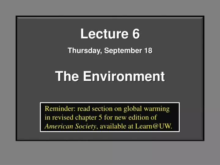 lecture 6 thursday september 18 the environment