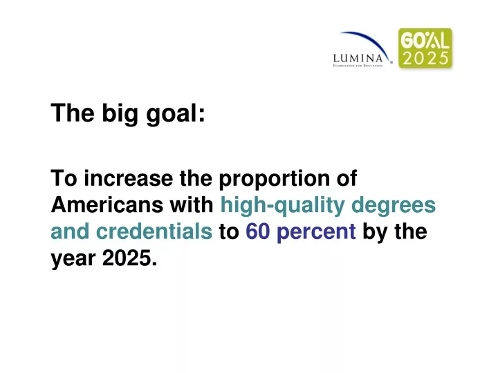 the big goal to increase the proportion
