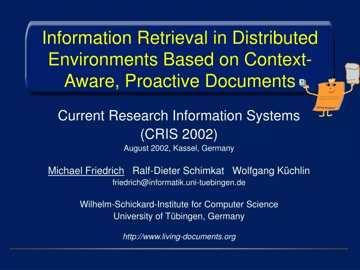 information retrieval in distributed environments based on context aware proactive documents